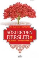 Sözler'den Dersler - 4