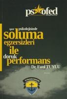 Spor Psikolojisinde Soluma Egzersizleri ile Doruk Performans