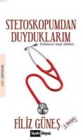 Stetoskopumdan Duyduklarım