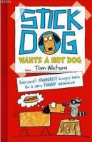 Stick Dog Wants a Hot Dog