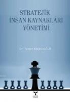 Stratejik İnsan Kaynakları Yönetimi