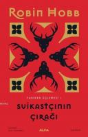 Suikastçının Çırağı - Farseer Üçlemesi 1 (Ciltli)
