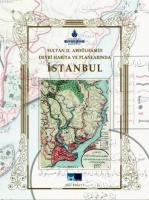 Sultan II. Abdülhamid Devri Harita ve Planlarında İstanbul