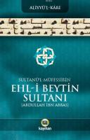 Sultânü'l-Müfessirîn Ehl-İ Beytin Sultanı