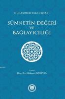 Sünnetin Değeri ve Bağlayıcılığı