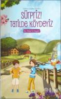 Süpriz! Tatilde Köydeyiz