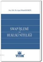 Swap İşlemi ve Hukuki Niteliği