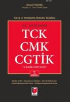 T.C. Anayasası TCK, CMK, CGTİK ve İlgili Mevzuat