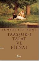 Taaşşuk-ı Talat ve Fitnat