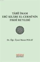 Tabii İmam Ebu Kılabe El-Cermi'nin Fıkhi Reyleri