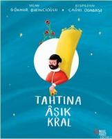 Tahtına Âşık Kral