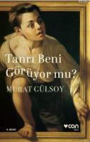 Tanrı Beni Görüyor mu?