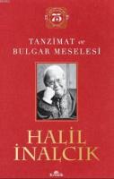 Tanzimat ve Bulgar Meselesi (Ciltli)