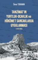Tanzimat'ın Yurtluk - Ocaklık ve Hükümet Sancaklarda Uygulanması