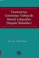 Tanzimat'tan Günümüze Türkiye'de Mantık Çalışmaları