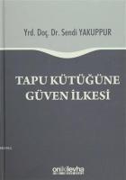 Tapu Kütüğüne Güven İlkesi