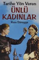 Tarihe Yön Veren Ünlü Kadınlar