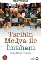 Tarihin Medya İle İmtihanı