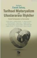 Tarihsel Materyalizm ve Uluslararası İlişkiler