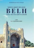 Tarihte Hanefi Bir Şehir: Belh