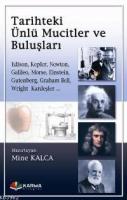 Tarihteki Ünlü Mucitler ve Buluşları