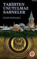 Tarihten Unutulmaz Sahneler