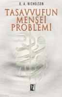 Tasavvufun Menşei Problemi
