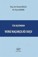 TCK Açısından Vergi Kaçakçılığı Suçu