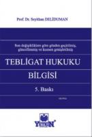 Tebligat Hukuku Bilgisi
