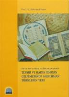 Tefsir ve Hadis İlminin Gelişmesinde Müslüman Türklerin Yeri