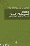 Tefsirde Yanılgı Sebepleri
