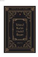 Tefsiru'l Kur'an Usulu'l Beyan Cilt - 4