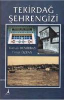Tekirdağ Şehrengezi