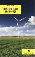 Teknoloji - İnsan Birlikteliği