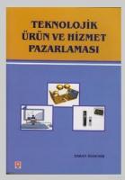 Teknolojik Ürün ve Hizmet Pazarlaması
