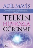 Telkin Ve Hipnozla Öğrenme Teknikleri