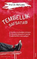Tembellik Safsatası - Çocukların Üretkenliğini Artırmanın En İyi Yolunu Dünyanın En Tanınmış Orijina