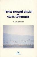 Temel Ekoloji Bilgisi ve Çevre Sorunları