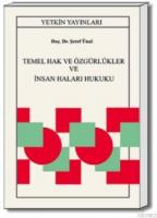 Temel Hak ve Özgürlükler ve İnsan Hakları Hukuku