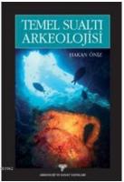 Temel Sualtı Arkeolojisi