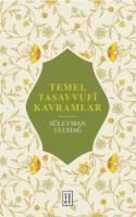 Temel Tasavvufî Kavramlar