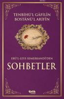 Tenbihü'l Gâfilin Bostânü'l Arifîn (Ciltli, 1. Hamur)