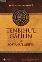 Tenbihü'l Gâfilîn ve Bostânü'l Arifîn
