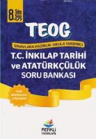 TEOG1  8. Sınıf T.C. İnkılap Tarihi ve Atatürkçülük Soru Bankası