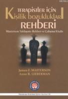 Terapistler İçin Kişilik Bozuklukları Rehberi