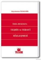 Teşhis ve Tedavi Sözleşmesi