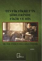 Tevfik Fikret'in Şiirlerinde Fikir ve His
