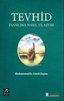 Tevhid İnancına Nasıl Ulaştım