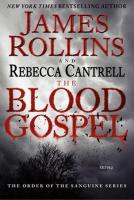 The Blood Gospel: The Order of the Sanguines Series