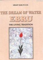 The  Dream Of Water Ebru